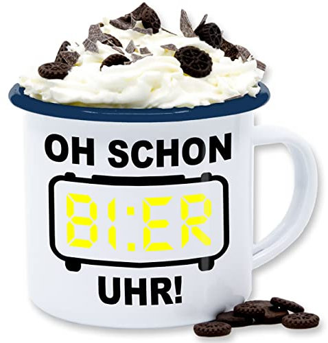 Emaille Tasse Blechtasse - Statement Sprüche - Oh schon Bier Uhr! Schwarz - 300 ml - Weiß Blau - mit spruch sarkasmus uhr tassen spruechen sprüche, sprueche sprüchen stoffbeutel lustige bedruckt