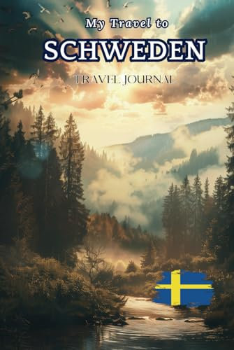 Reisetagebuch für Schweden zum ausfüllen - Enjoy Your Trip - Gebundene Ausgabe: Für die schönen Erlebnisse und Erinnerungen der Reise und Orte
