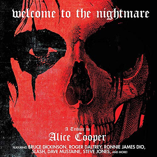 Welcome To The Nightmare A Tribute To Alice Cooper