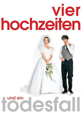 Vier Hochzeiten und ein Todesfall
