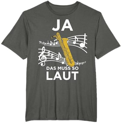 Lustiges Bariton-Saxophon Design Ja das Muss so Laut T-Shirt