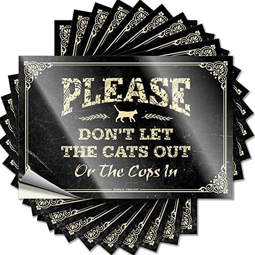 Toolbox Aufkleber und Aufkleber Please Don't Let The Cats Out Or The Cops In, lustiger Aufkleber, 10 Stück, Männerhöhlenschilder für Männer, Barschild für Heimdekoration (Größe: 12 x 18 cm)