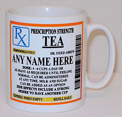 Tea Prescription Personalised Any Name Ceramic Mug Funny Novelty Gift