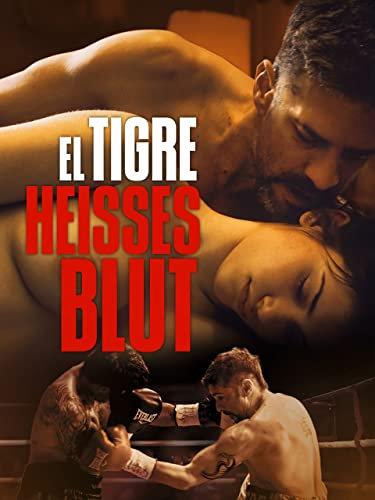El Tigre: Heisses Blut