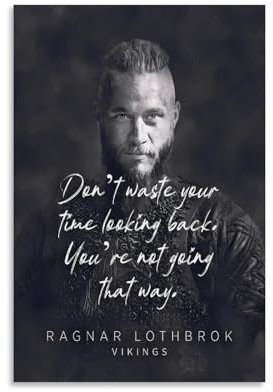 KKPLO Poster mit Ragnar Lothbrok-Zitat, dekoratives Gemälde, Leinwand, Wandposter und Kunstdruck, modernes Familienschlafzimmer, Dekoration, Poster, 20 x 30 cm
