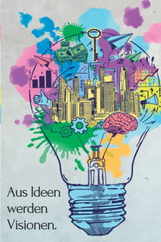 Ideen Notizbuch | Ideen visualisieren | Crazy Ideen Notizbuch | mit Datum/Zeit, Ideenliste und Platz für Skizzen & Zeichnungen