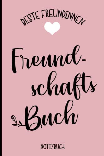 Freundschaftsbuch Zum Ausfüllen: Beste Freundinnen Geschenk ein Eintragebuch für Mädchen und Teenager mit Bucketliste für Erlebnisse und als Erinnerungsbuch Kindheit ein Freundebuch Freundin