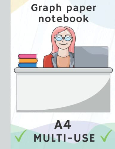 Graph paper notebook a4: for drawing, maths, school or any project your undertaking