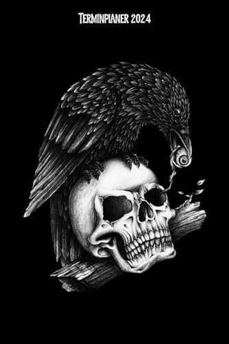 Terminplaner 2024: Totenkopf Krähen Design Jahresplaner und Kalender von Januar bis Dezember 2024 - Organizer und Zeitplaner für 1 Jahr