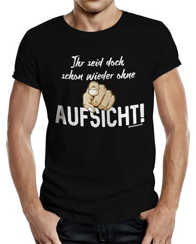 Party T-Shirt für Männer: Ihr seid doch Schon Wieder ohne Aufsicht!
