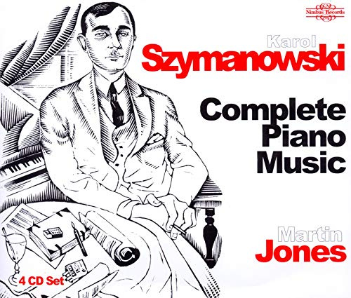 Karol Szymanowski: Complete Piano Music