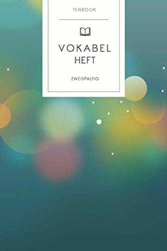 Vokabelheft: Bokeh Unschärfe Effekt Blenden. 2 Spalten. 120 Seiten für Vokabeln mit schönem Design. Soft Cover 6x9 Zoll, ca. DIN A5 15x22cm.