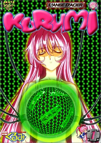 Kurumi, l'ange d'acier - Vol.1 : Episodes 1 à 8