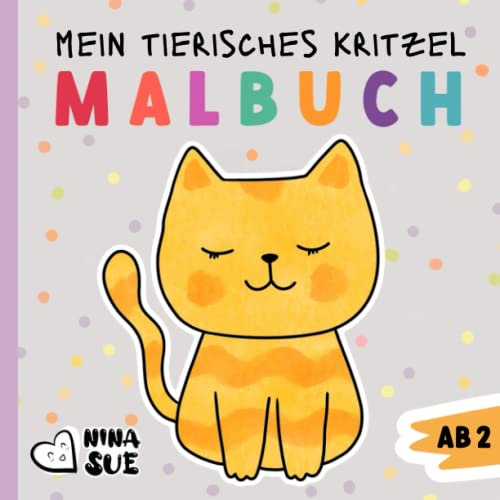 Mein tierisches Kritzelmalbuch ab 2 Jahren: Erster Malspaß für kleine Jungs und Mädchen