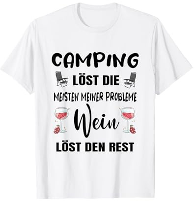 Camping Wein Frauen Spruch Lustiges Campen Zubehör T-Shirt