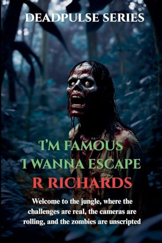 I'm Famous, I wanna escape (Deadpulse, Band 3)