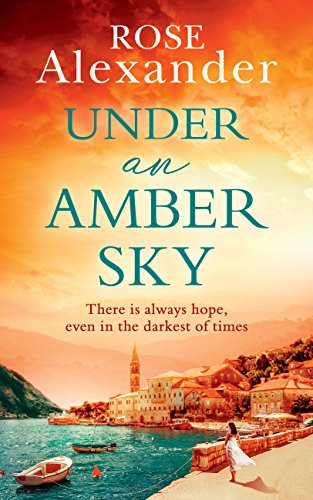 Under an Amber Sky: A Gripping Emotional Page Turner You Won’t Be Able to Put Down (English Edition)