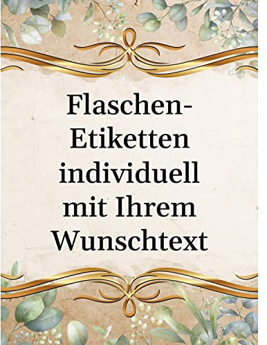 8 Flaschenetiketten selbstklebend mit Text personalisiert - Etikett Eukalyptus - Flaschen Aufkleber für Wein oder Sekt Weinetikett Vintage