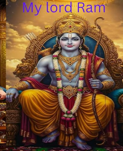 My lord Ram