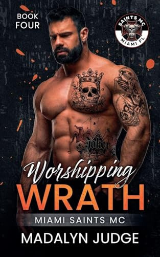 Worshipping Wrath (Miami Saints MC)