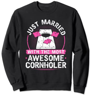 Just Married, Cornhole Wedding Ehe Partner Wife Sweatshirt