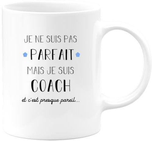 Quotedazur - Mug Je Ne Suis Pas Parfait Mais Je Suis Coach - Humour Métier Travail - Idée Cadeau Pot De Départ Chef Mutation - Tasse Retraite Noël Au Bureau