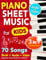 Piano Sheet Music for Kids (Book + Online Video How to Play + Online Audio Files): Beginner Piano Book for Children. Easy Piano Arrangements with 35 ... in 2 Levels of Difficulty (Total 70 Songs)