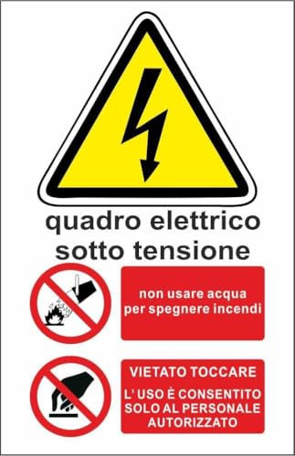 CARTELLO SEGNALETICO - QUADRO ELETTRICO SOTTO TENSIONE - Adesivo Extra Resistente, Pannello in Forex, Pannello In Alluminio (Adesivo, 10x15 cm)