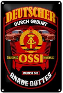 Blechschild 20x30cm gewölbt Deutscher durch Geburt Ossi Deko Geschenk Schild