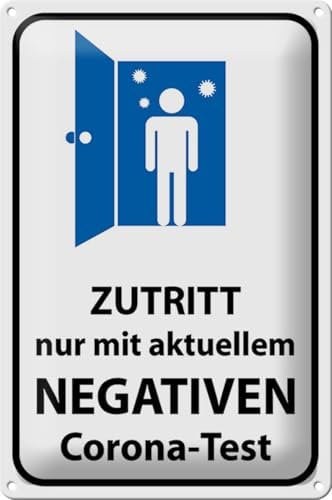 Schild Blech Hinweis -Made in Germany- 20x30cm Zutritt negativen Corona Test Metall Deko Blechschild