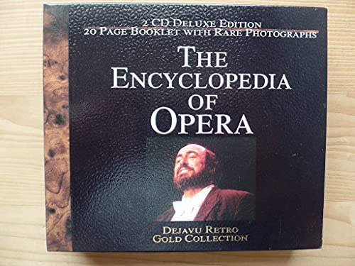 The Encyclopedia of Opera