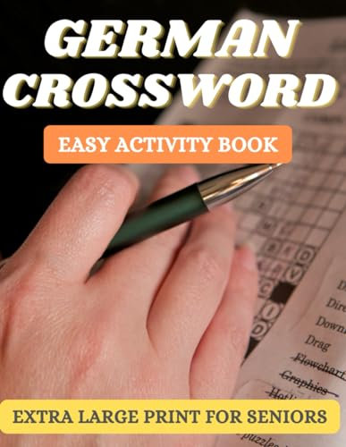 GERMAN CROSSWORD: Easy German Crossword Puzzle Book For Adults, Deutsches Kreuzworträtsel!!