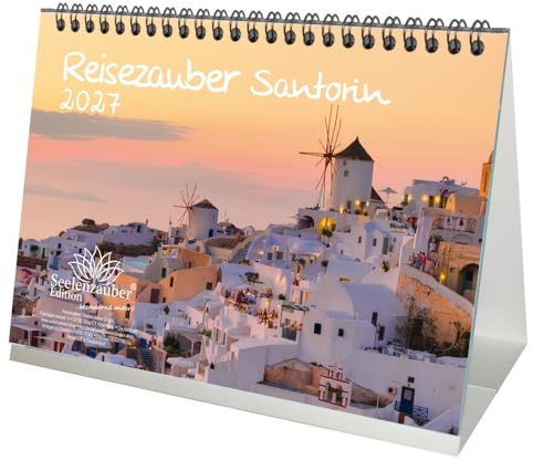Reisezauber Santorin DIN A5 Tischkalender für 2027 Fira Griechenland Meer Strand Urlaub - Seelenzauber