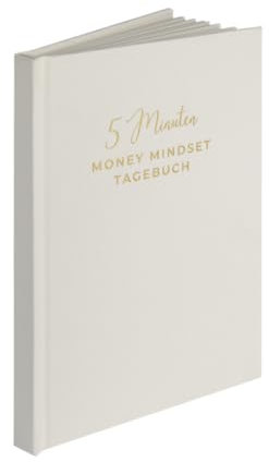 MONEY MIND | 5 Minuten Money Mindset Tagebuch – Sand | 104 Seiten, DIN A5, Hochwertiges Journal für Dankbarkeit, Finanzbewusstsein & Wohlstand