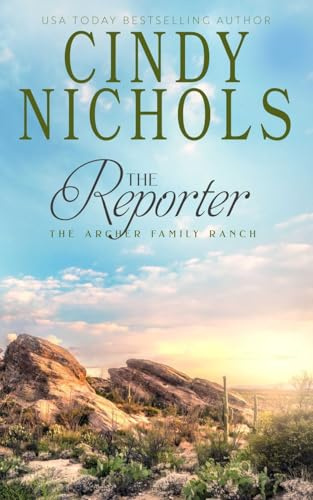 The Reporter (Archer Family Ranch, Band 11)