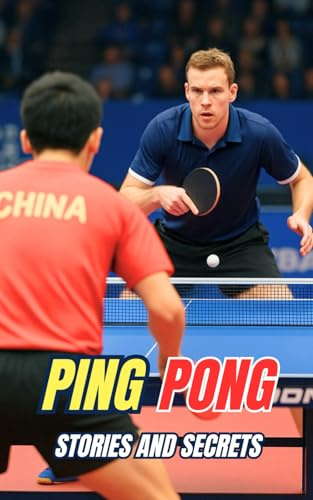 Ping Pong : Stories and Secrets
