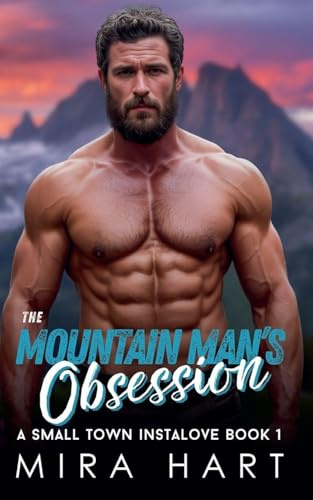 The Mountain Man's Obsession (Cedar Springs, Band 1)