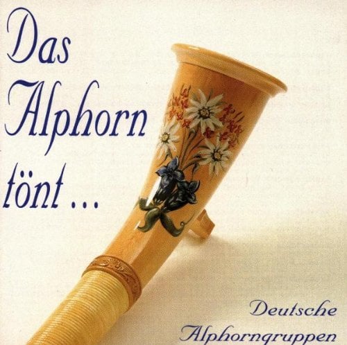 ALPHORNGRUPPEN,DEUTSCHE