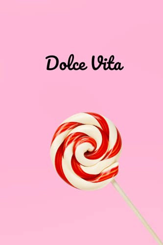 Dolce Vita College Ruled Paper 120 pages 6 x 9: Notebook