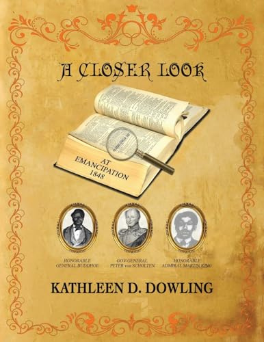 A Closer Look: At Emancipation 1848