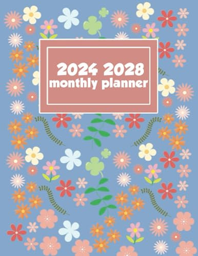 2024-2028 Monthly Planner: Five Years Calendar | 60 Months Large Size 8,5”x11” Agenda, from January 2024 to December 2028 with To Do List, Goals and Important Dates - Floral Cover