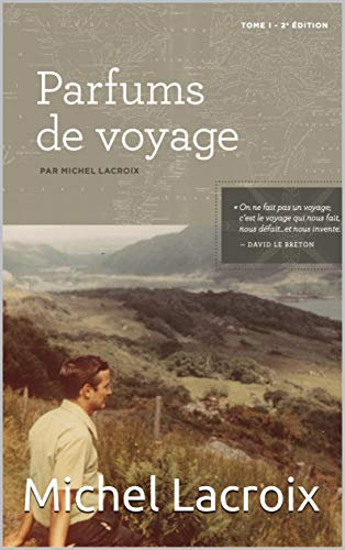 Parfums de voyage (French Edition)
