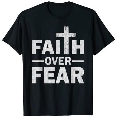 Faith Over Fear Herren Frauen Christliches Kreuz Gebet T-Shirt