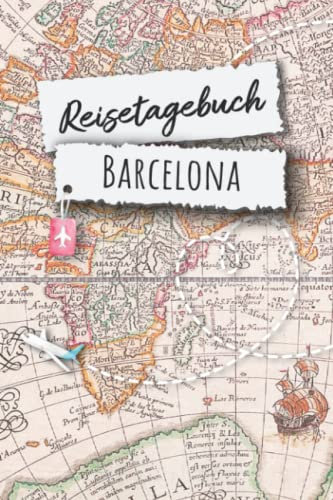 Reisetagebuch Barcelona: Barcelona Urlaubstagebuch,Spanien Reise,Urlaubsreise Logbuch für 40 Reisetage für Reiseerinnerungen und ... Geschenk Notizbuch, Abschiedsgeschenk