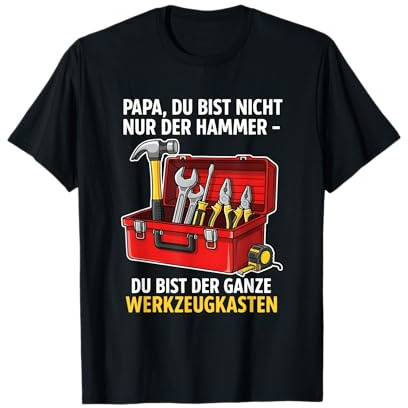 Papa du Bist Nicht Nur Der Hammer Lustiger Werkzeug Spruch T-Shirt