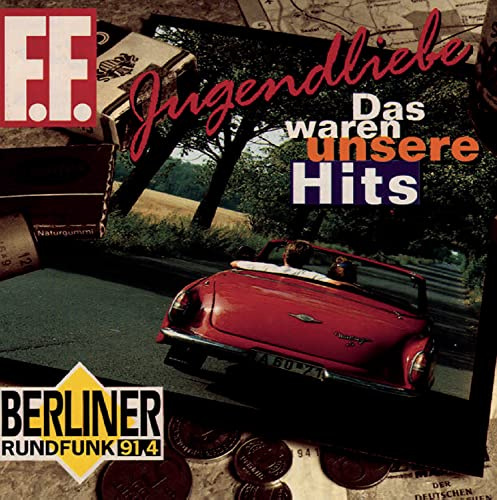 Jugendliebe: Das waren unsere Hits 1