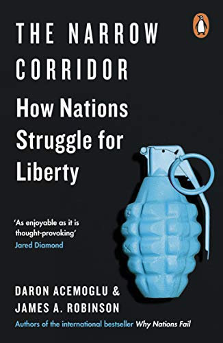 The Narrow Corridor: How Nations Struggle for Liberty (English Edition)