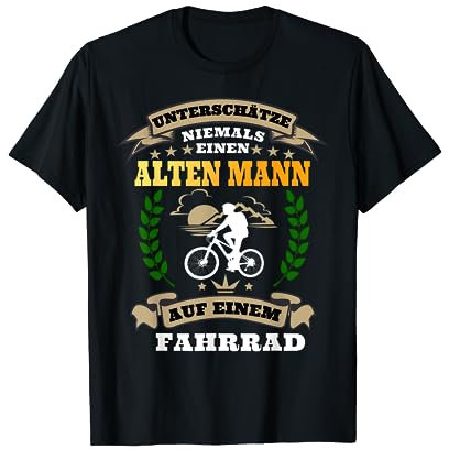 Unterschätze niemals einen Alten Mann mit Fahrrad T-Shirt
