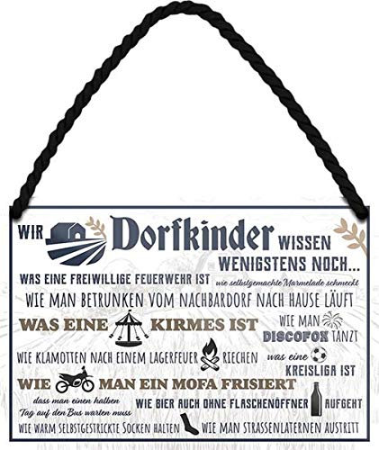 Wir Dorfkinder wissen wenigstens noch...Feuerwehr 18x12 cm Hängeschild HS468