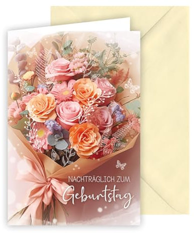 KE - Nachträgliche Geburtstagskarte, inkl. Umschlag, DIN B6 Format, Humorvolle Verspätete Wünsche, beige, Motiv: Blumenstrauß
